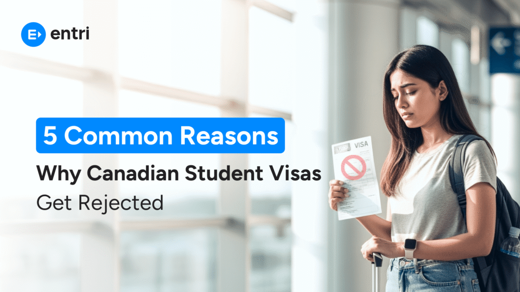 Why Canadian Student Visas Get Rejected